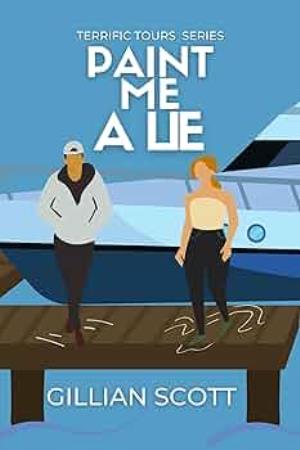 Paint Me A Lie (Paint Me A Lie #3)