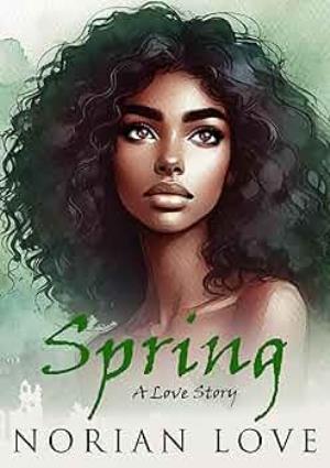 Spring (Seasons of Love #3)