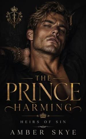The Prince Harming (Heirs of Sin #1)