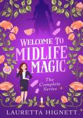 Welcome To Midlife Magic: The Complete Series
