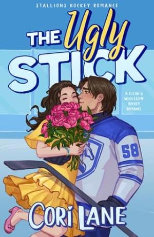 The Ugly Stick (Stallions Hockey Romance #1)
