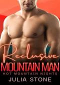 Reclusive Mountain Man (Hot Mountain Nights #2)