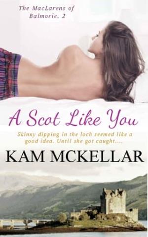 A Scot Like You (The MacLarens of Balmorie #2)