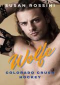 Wolfe (Colorado Crush Hockey #2)
