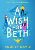 A Wish for Beth (Cranley Wishes #4)
