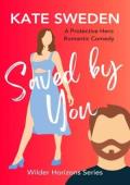 Saved By You (Wilder Horizons #5)