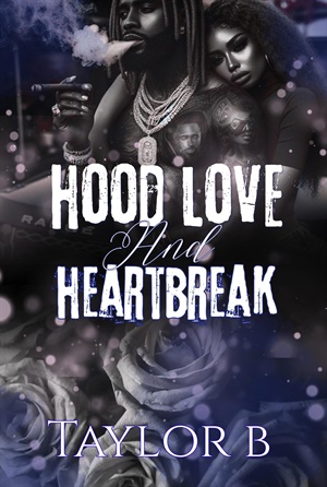 Hood Love And Heartbreak