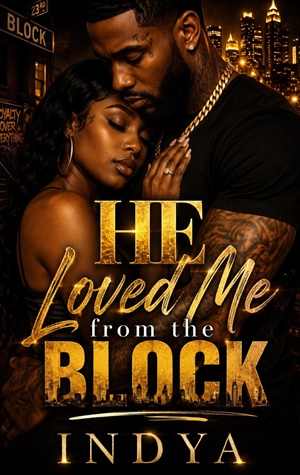 He Loved Me From the Block (Loving A Thug #8)