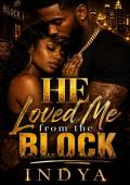 He Loved Me From the Block (Loving A Thug #8)