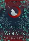 Bonded By Wolves (The Fourth Pack #2)
