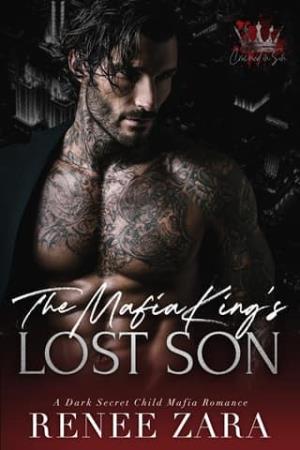 The Mafia King’s Lost Son (Crowned in Sin #4)