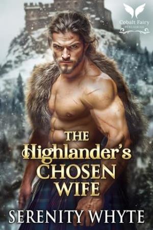 The Highlander’s Chosen Wife (Taming the Highland Devils #3)