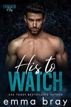 His to Watch (Forever His #7)