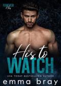 His to Watch (Forever His #7)