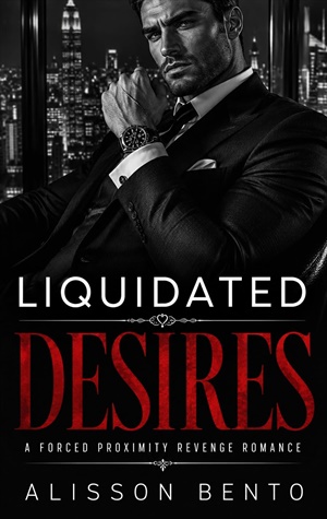 Liquidated Desires (Billionaires & Tycoons #15)