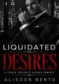 Liquidated Desires (Billionaires & Tycoons #15)