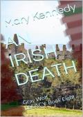 An Irish Death (Gray Wolf: LEGACY #8)