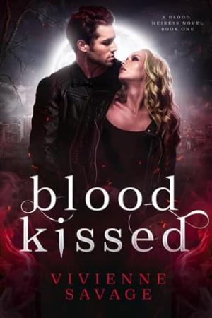 Blood Kissed (Blood Heiress #1)
