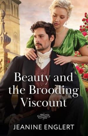 Beauty and the Brooding Viscount (Regency Fairytales #2)