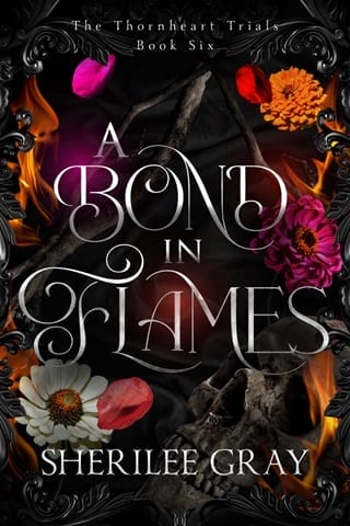 A Bond in Flames (The Thornheart Trials #6)