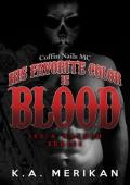 His Favorite Color is Blood (Sex & Mayhem #8)