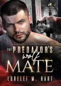 The Predator’s Wolf Mate (Omegas of the Shifter Mafia #4)
