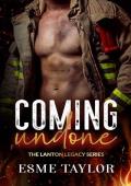 Coming Undone (The Lanton Legacy #1)