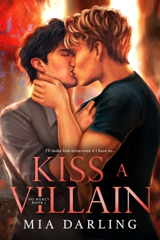 Kiss A Villain (No Mercy #1)