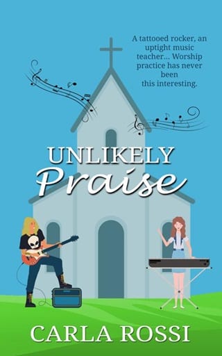 Unlikely Praise (Musicians of Cornerstone Fellowship #1)