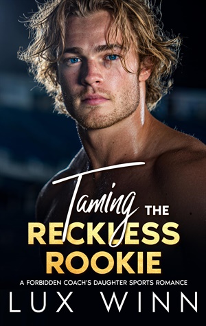 Taming The Reckless Rookie (NYC Empires #4)