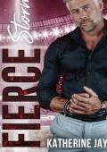 Fierce Storm (San Francisco End Game #5)