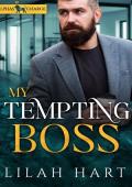 My Tempting Boss (Alphas in Charge #7)