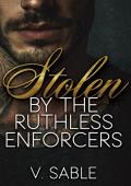 Stolen by the Ruthless Enforcers (Sins of Novarra #3)
