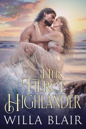 Her Fierce Highlander (His Highland Heart #3)
