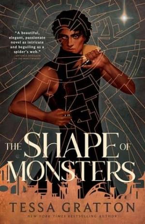 The Shape of Monsters (The Moon Heresies #2)