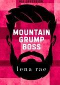 Mountain Grump Boss (Mountain Grumps #2)