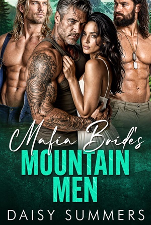 Mafia Bride's Mountain Men (Mountain Men Reverse Harem #6)