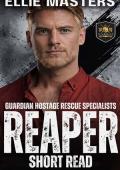 REAPER (GUARDIAN HOSTAGE RESCUE SPECIALISTS: SHORT READS #6)