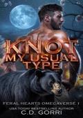 Knot My Usual Type (Feral Hearts Omegaverse #1)