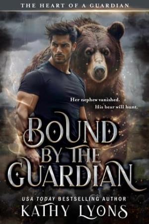 Bound By the Guardian (The Heart of a Guardian #1)