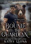 Bound By the Guardian (The Heart of a Guardian #1)