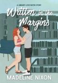 Written in the Margins (Library Love Notes)