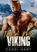 Take Me Viking (Modern Vikings #5)