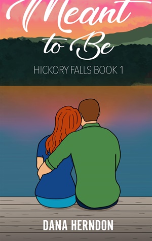 Meant to Be (Hickory Falls #1)