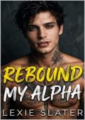 Rebound My Alpha (KnotMe #3)
