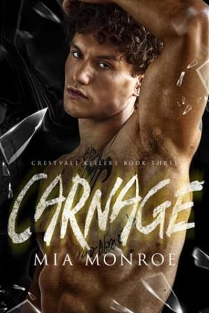 Carnage (Crestvale Killers #3)