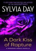 A Dark Kiss of Rapture (Renegade Angels)