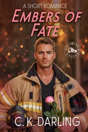 Embers of Fate (Blazing Hearts #1)