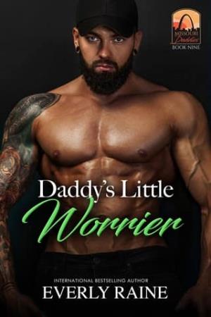 Daddy’s Little Worrier (Missouri Daddies #9)