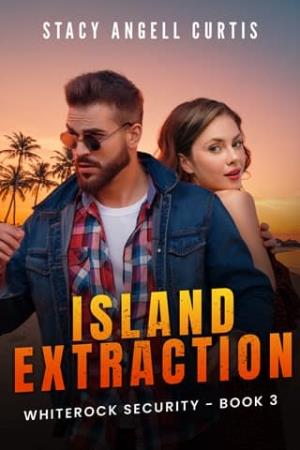 Island Extraction (WhiteRock Security #3)